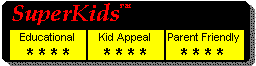 Educational Value = 4/5, Kid Appeal = 4/5, Ease of Use = 4/5