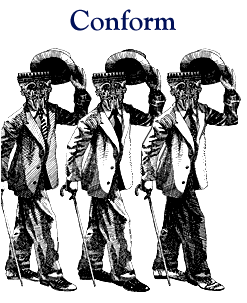 Conform. (c)Roger von Oech.